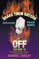 Shake Them Haters Off Volume 18