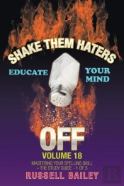 Shake Them Haters Off Volume 18