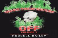 Shake Them Haters Off Volume 7