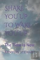 Shake You Up To Wake You Up