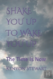 Shake You Up To Wake You Up