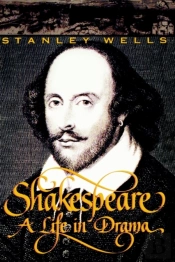 Shakespeare: A Life In Drama