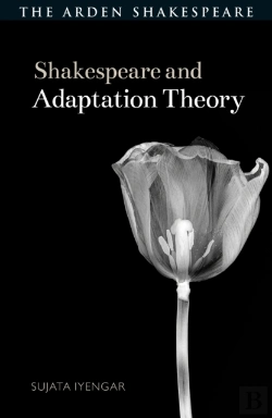 Bertrand.pt - Shakespeare And Adaptation Theory