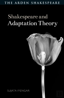 Bertrand.pt - Shakespeare And Adaptation Theory