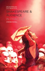 Shakespeare And Audience In Practice