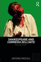 Shakespeare And Commedia Dell'Arte