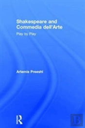 Shakespeare And Commedia Dell'Arte