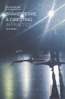 Shakespeare And Directing In Practice