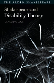 Shakespeare And Disability Theory