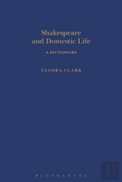 Shakespeare And Domestic Life
