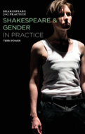 Shakespeare And Gender In Practice
