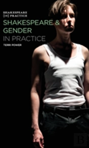 Shakespeare And Gender In Practice