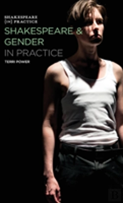 Bertrand.pt - Shakespeare And Gender In Practice