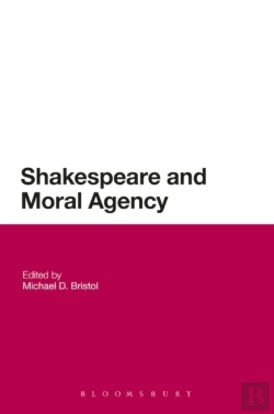 Bertrand.pt - Shakespeare And Moral Agency