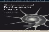 Shakespeare And Posthumanist Theory