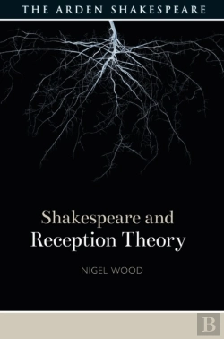 Bertrand.pt - Shakespeare And Reception Theory