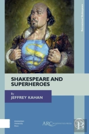 Shakespeare And Superheroes