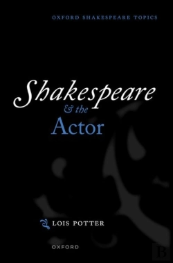 Bertrand.pt - Shakespeare And The Actor