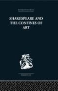 Shakespeare And The Confines Of Art