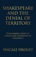 Shakespeare And The Denial Of Territory