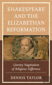 Shakespeare And The Elizabethan Reformation
