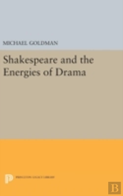 Bertrand.pt - Shakespeare And The Energies Of Drama