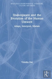 Shakespeare And The Evolution Of The Human Umwelt