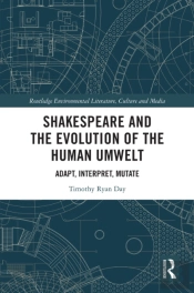 Shakespeare And The Evolution Of The Human Umwelt