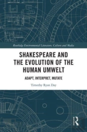 Shakespeare And The Evolution Of The Human Umwelt