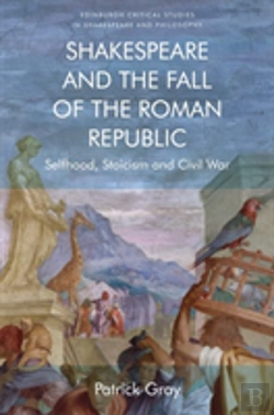 Bertrand.pt - Shakespeare And The Fall Of The Roman Republic