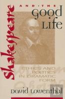 Shakespeare And The Good Life