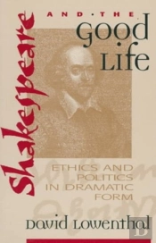 Shakespeare And The Good Life