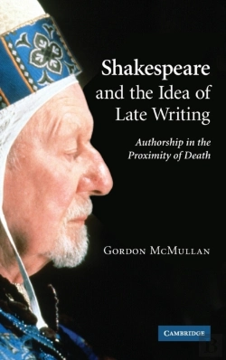 Bertrand.pt - Shakespeare And The Idea Of Late Writing