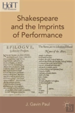 Bertrand.pt - Shakespeare And The Imprints Of Performance