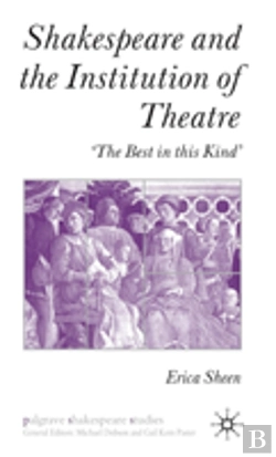 Bertrand.pt - Shakespeare And The Institution Of Theatre