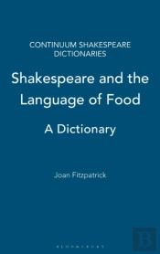 Shakespeare And The Language Of Food
