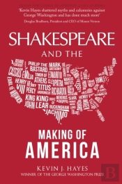 Shakespeare And The Making Of America