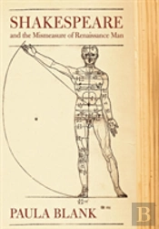 Shakespeare And The Mismeasure Of Renaissance Man