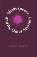 Shakespeare And The Outer Mystery