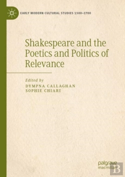 Bertrand.pt - Shakespeare And The Poetics And Politics Of Relevance