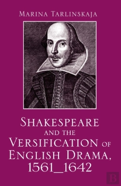 Bertrand.pt - Shakespeare And The Versification Of English Drama, 1561-1642