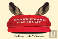 Shakespeare And Trump