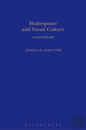 Shakespeare And Visual Culture