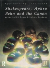 Shakespeare, Aphra Behn And The Canon