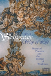 Shakespeare As A Way Of Life