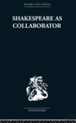 Bertrand.pt - Shakespeare As Collaborator