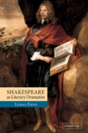 Shakespeare As Literary Dramatist