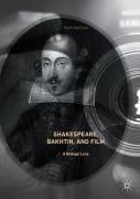 Shakespeare, Bakhtin, And Film