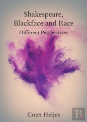 Shakespeare, Blackface And Race