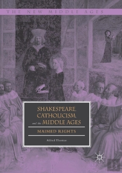 Bertrand.pt - Shakespeare, Catholicism, And The Middle Ages
